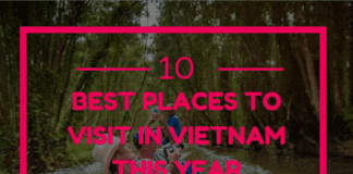 10 Best Places To Visit In Vietnam This Year