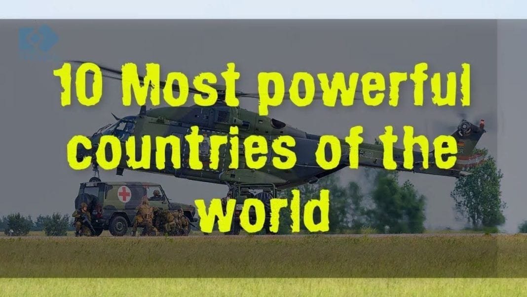 10 most powerful countries by military power Instaloverz